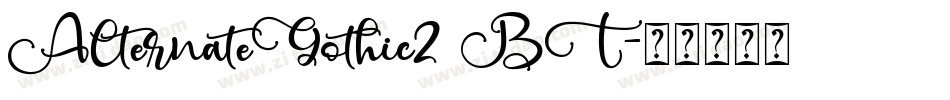 AlternateGothic2 BT字体转换